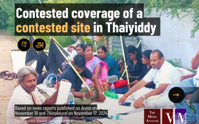 Contested coverage of a contested site in Thaiyiddy